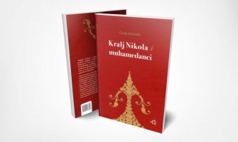 Objavljena knjiga „Kralj Nikola i muhamedanci“ Čeda Baćovića