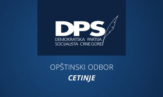 DPS Cetinje: Podrška Đukanoviću, vrijednosti politike DPS-a su bez alternative